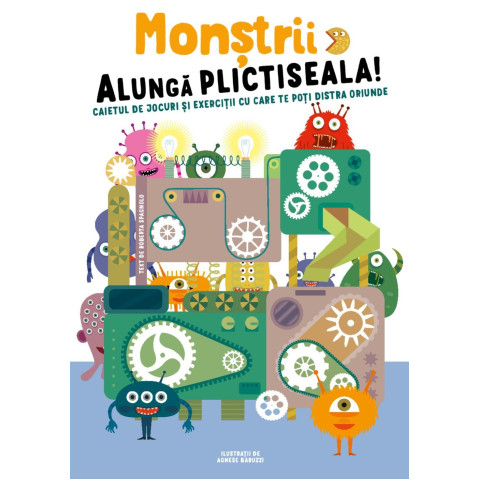 Monștrii care alungă plictiseala