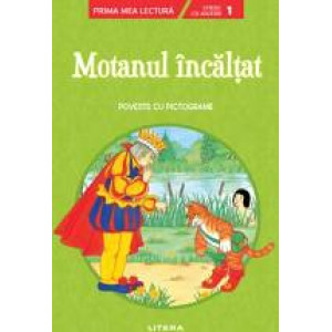 Motanul încălțat. Poveste cu pictograme. Citesc cu ajutor (Nivelul 1)