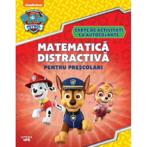 Patrula cățelușilor. Matematica distractivă pentru preșcolari