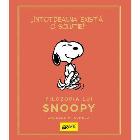 Peanuts. Ghiduri pentru viață. Filozofia lui Snoopy