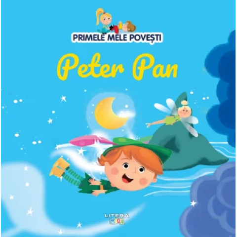 Primele mele povești. Peter Pan