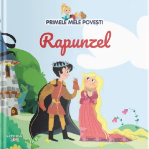 Rapunzel. Primele mele povești