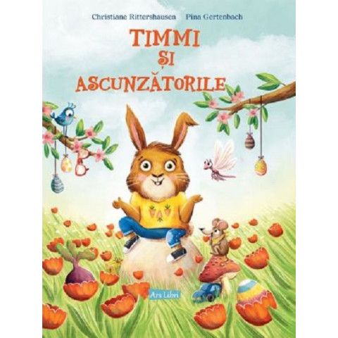 Timmi și ascunzătorile