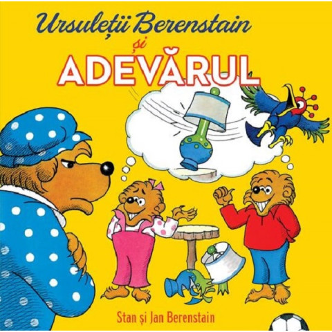 Ursuleții Berenstain și adevărul