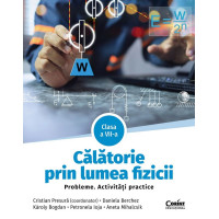 Călătorie prin lumea fizicii - Clasa a VII-a