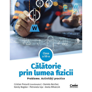 Călătorie prin lumea fizicii - Clasa a VII-a