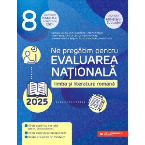 Evaluarea Națională 2025. Limba și literatura română - Clasa 8