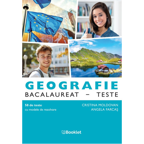 Geografie. Bacalaureat. Teste