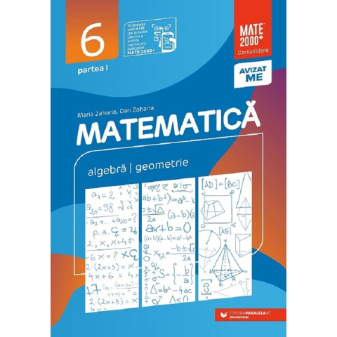 Matematică - Clasa 6 Partea 1 - Consolidare 2024