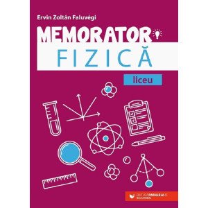 Memorator de fizică pentru liceu 