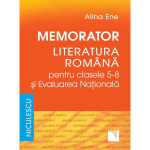 Memorator literatură română și Evaluarea Națională - Clasele 5 - 8