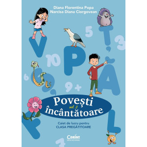 Povești încântătoare - Clasa pregătitoare - Caiet de lucru Vol. 2