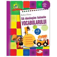 Să deslușim tainele vocabularului (+8 ani)