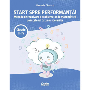 Start spre performanță! - Clasele 3-4