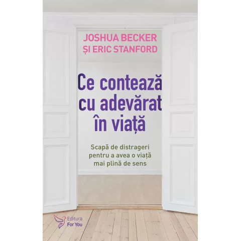 Ce contează cu adevărat în viață