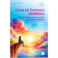 Cum să învingi depresia