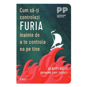 Cum să-ți controlezi furia înainte de a te controla ea pe tine