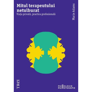 Mitul terapeutului netulburat