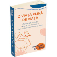 O viață plină de viață