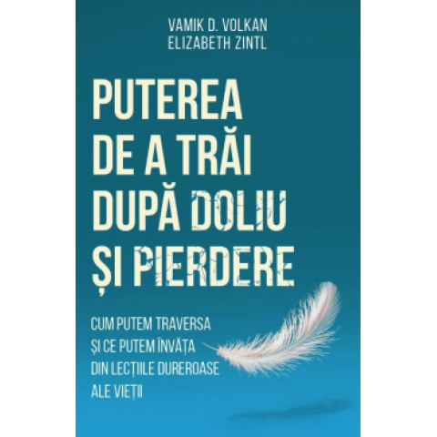 Puterea de a trăi după doliu și pierdere