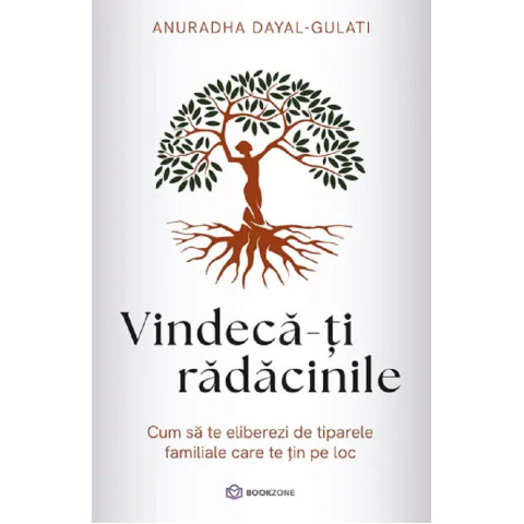 Vindecă-ți rădăcinile