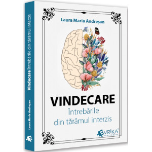 Vindecare. Întrebările din tărâmul interzis