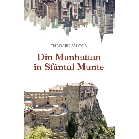 Din Manhattan în Sfântul Munte