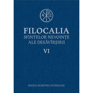 Filocalia Sfintelor nevoințe ale desăvârșirii 6 