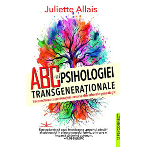 ABC-ul psihologiei transgeneraționale