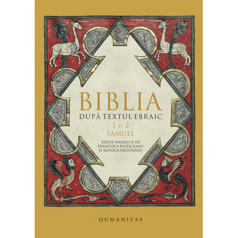 Biblia după textul ebraic: 1 și 2 Samuel