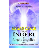 Edgar Cayce despre îngeri și forțele angelice