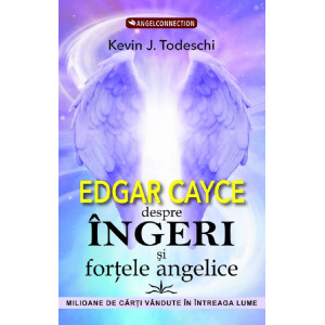 Edgar Cayce despre îngeri și forțele angelice