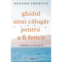 Ghidul unui călugăr pentru a fi fericit