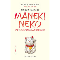 Maneki Neko. Cartea japoneză a norocului