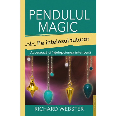 Pendulul magic pe înțelesul tuturor