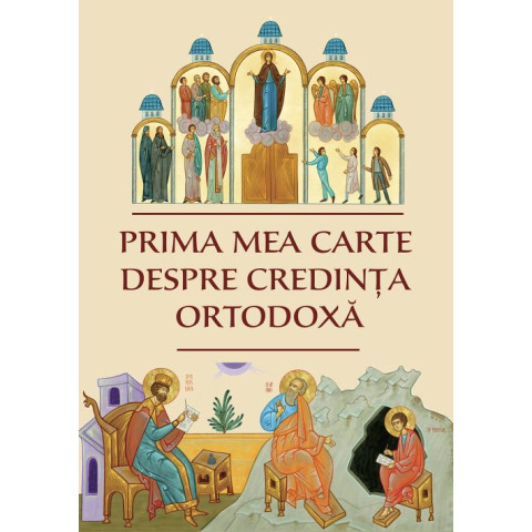 Prima mea carte despre credința ortodoxă