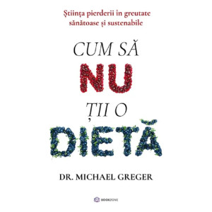 Cum să nu ții o dietă