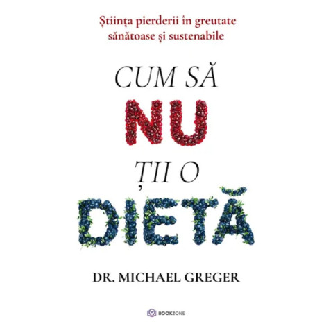 Cum să nu ții o dietă