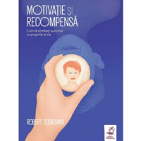 Motivație și recompensă. Cum să combați autismul cu propriile lui arme