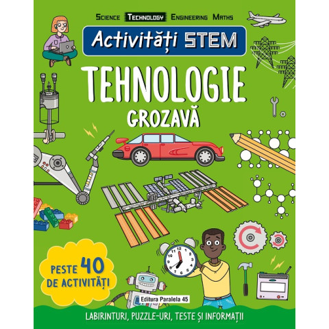 Activități STEM: Tehnologie grozavă