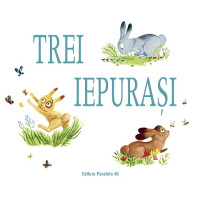 Trei iepurași