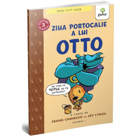 Ziua portocalie a lui Otto (volumul 1)