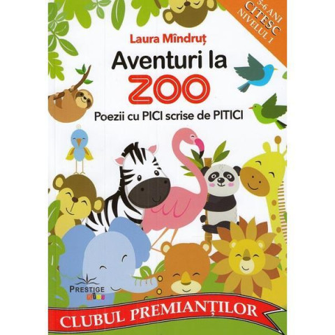 Aventuri la zoo. poezii cu pici scrise de pitici 5-6 ani