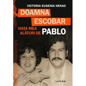 Doamna Escobar. Viața mea alături de Pablo