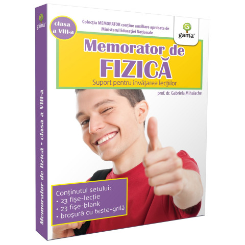 Memorator de fizică. Clasa a VIII-a