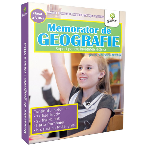 Memorator de geografie. Clasa a VIII-a