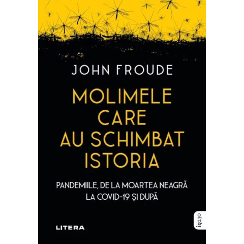 Molimele care au schimbat istoria. Pandemiile, de la moartea neagra la COVID-19 si dupa