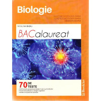 Biologie - Bacalaureat - 70 de teste - Anatomie și fiziologie umană. Genetică și ecologie umană - clasele XI-XII