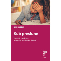 Sub presiune. Cum luptăm cu stresul și anxietatea fetelor