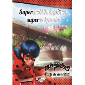 Supereroii in lupta cu superenigmele. Carte de activitati